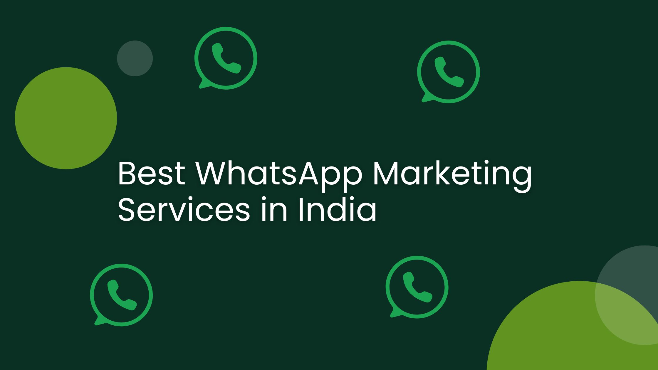 Best WhatsApp Marketing Services in India